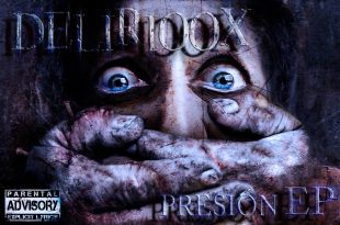 DELIRIOOX PROMOCIONA LA CARATULA DE SU EP TITULADO “PRESIÓN”